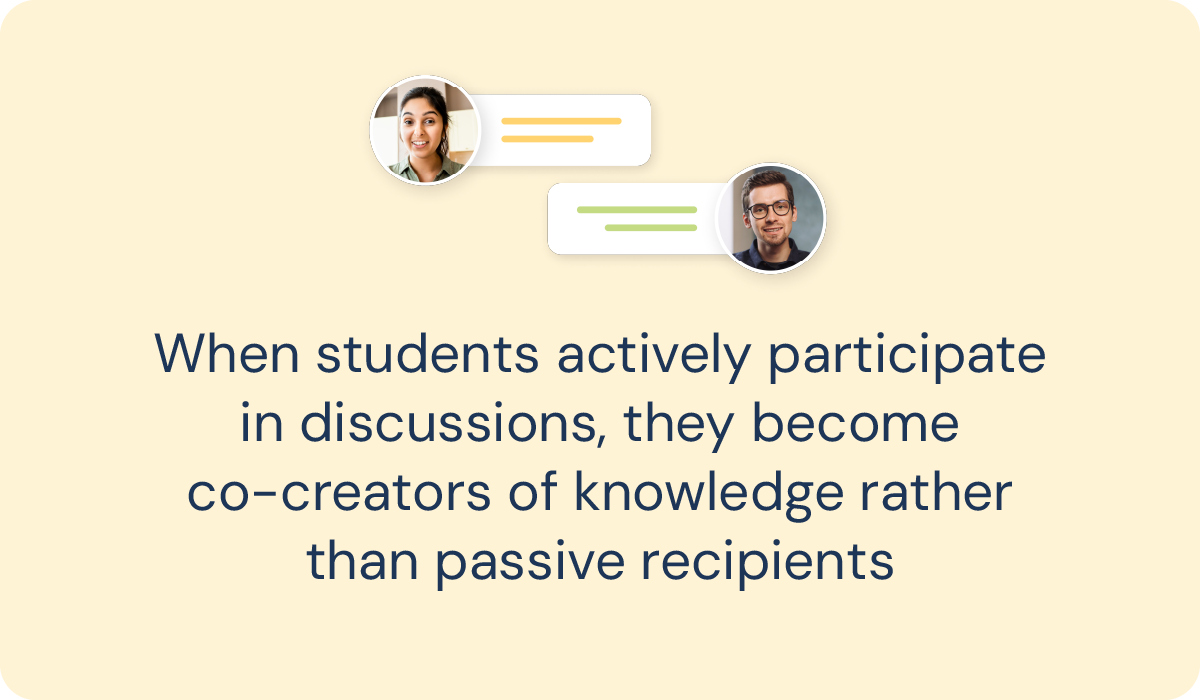 When students actively participate in discussions, they learn more